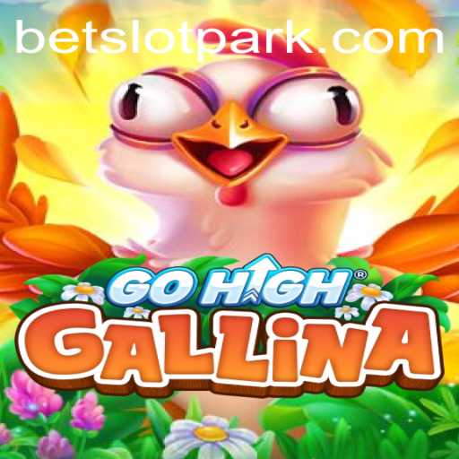 Exploring the World of GoHighGallina: An Exciting Adventure in Slotpark